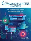 IEEE COMMUNICATIONS MAGAZINEڿпԺօ^