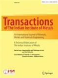 TRANSACTIONS OF THE INDIAN INSTITUTE OF METALSs־пԺׅ^